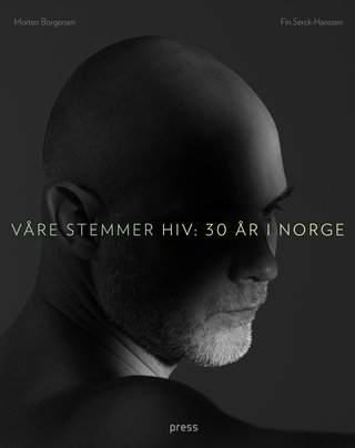 Våre stemmer - HIV: 30 år i Norge