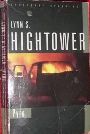 "Pyro" av Lynn S. Hightower