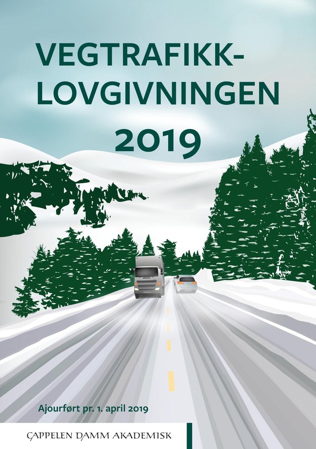"Vegtrafikklovgivningen 2019 - vegtrafikkloven med trafikkregler og forskrifter : ajourført pr. 1. april 2019" av Norge