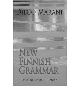 New Finnish Grammar (Paperback) By (author) Diego Marani, Translated by Judith Landry