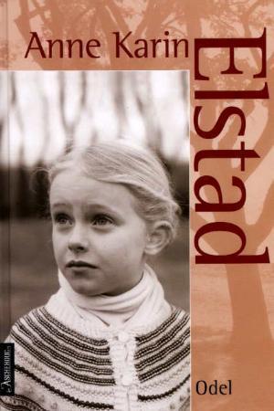 "Odel - roman" av Anne Karin Elstad