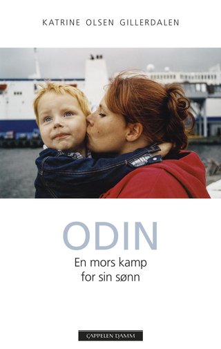 "Odin en mors kamp for sin sønn" av Katrine Olsen Gillerdalen