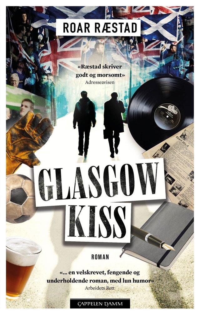 "Glasgow kiss - roman" av Roar Ræstad