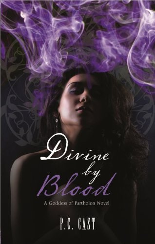 Divine by Blood (A Goddess of Partholon Book) (MIRA)