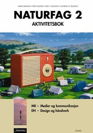 "Naturfag 2 - aktivitetsbok" av Harald Brandt