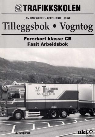 "Vogntog - tilleggsbok : arbeidsbok : fasit : førerkort klasse CE" av Ragnar Bråthe