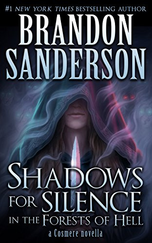 "Shadows for Silence in the Forests of Hell (Kindle Single) (Cosmere)" av Brandon Sanderson