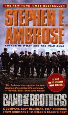 "Band of brothers - E company, 50th regiment, 101st airborne from Normandy to Hitler's eagle's nest" av Stephen E. Ambrose