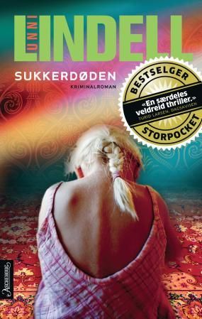 "Sukkerdøden - kriminalroman" av Unni Lindell