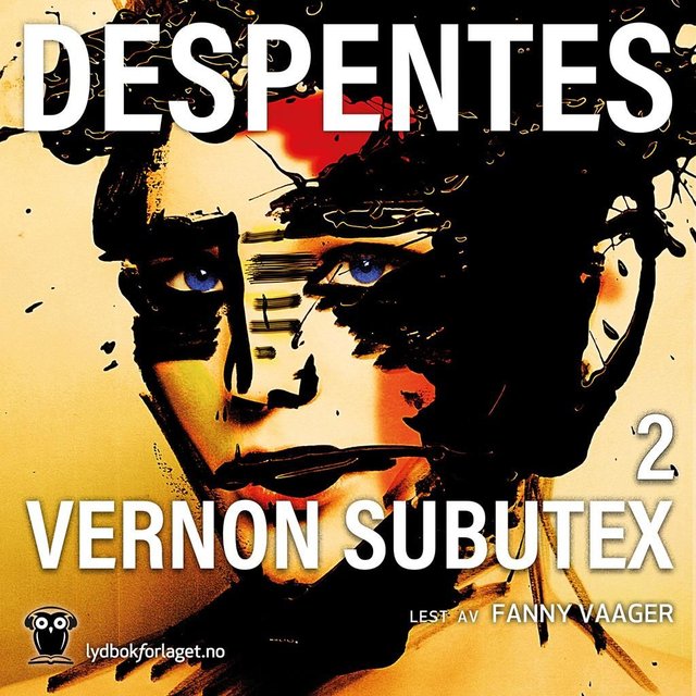 "Vernon Subutex - 2" av Virginie Despentes