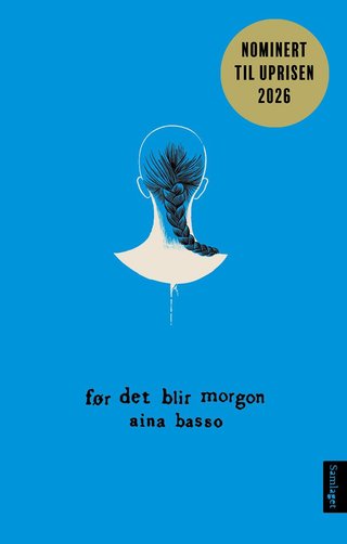 "Før det blir morgon roman" av Aina Basso