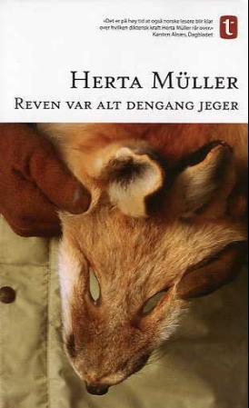 "Reven var alt dengang jeger" av Herta Müller