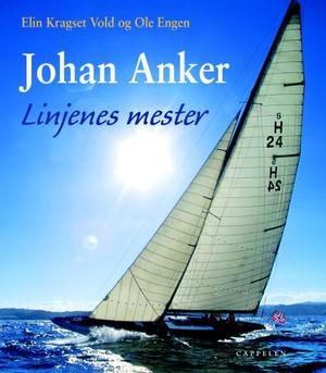 "Johan Anker - linjenes mester" av Elin Kragset Vold