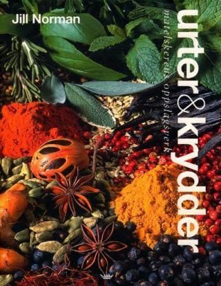 Urter og krydder - matelskerens oppslagsverk