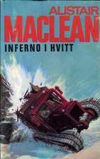 "Inferno i hvitt" av Alistair MacLean