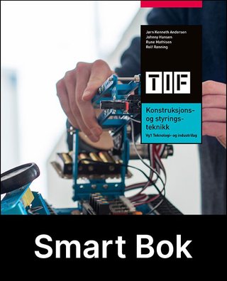 TIF, Konstruksjons- og styringsteknikk, Smart Bok - teknologi- og industrifag, vg1