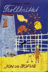 "Trollkrittet ; Jon og Sofus" av Zinken Hopp