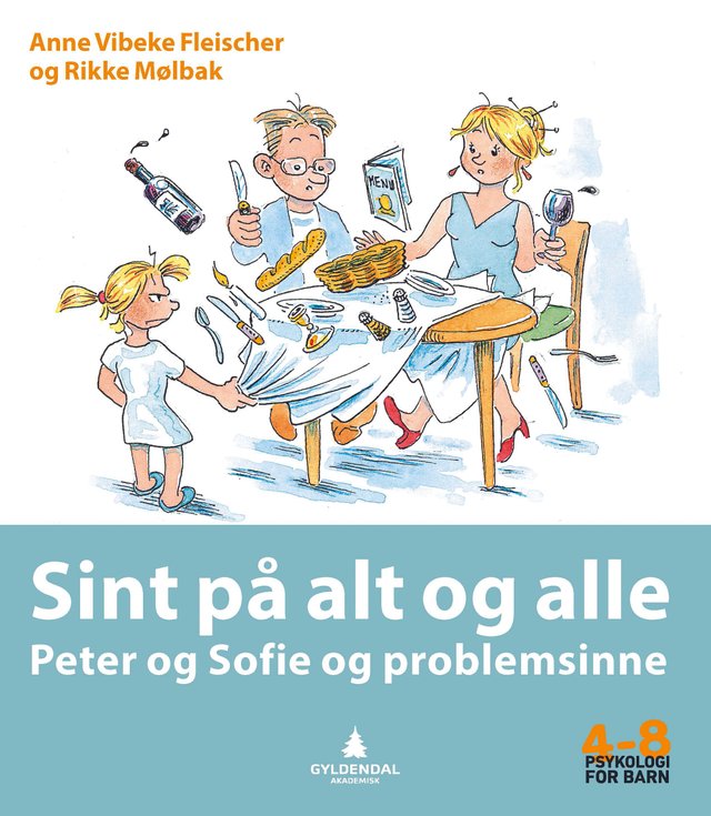 "Sint på alt og alle - Peter og Sofie og problemsinne" av Anne Vibeke Fleischer