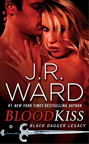 "Blood Kiss Black Dagger Legacy" av J.R. Ward