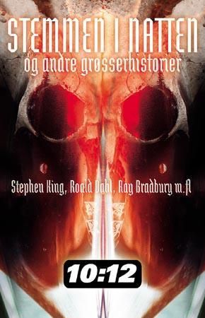 Stemmen i natten og andre grøsserhistorier