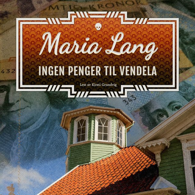 "Ingen penger til Vendela" av Maria Lang