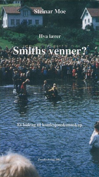 Hva lærer Smiths venner? - et bidrag til konfesjonskunnskap