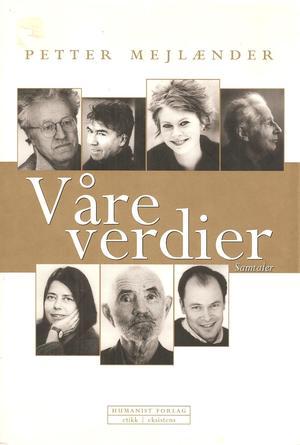 "Våre verdier samtaler" av Petter Mejlænder