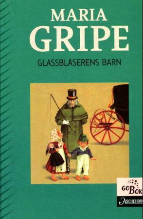 "Glassblåserens barn" av Maria Gripe