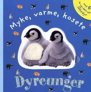 "Myke, varme, kosete dyreunger" av Dawn Sirett