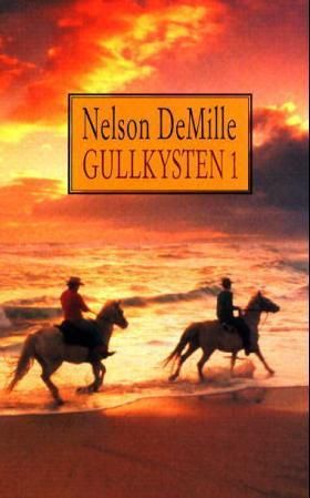 "Gullkysten 1" av Nelson DeMille