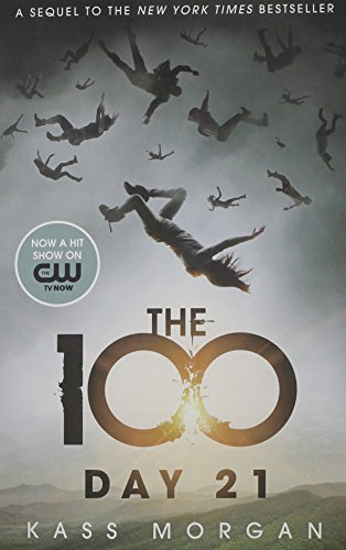 "Day 21 (The 100 Series)" av Kass Morgan