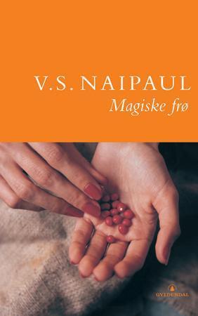 "Magiske frø" av V.S. Naipaul