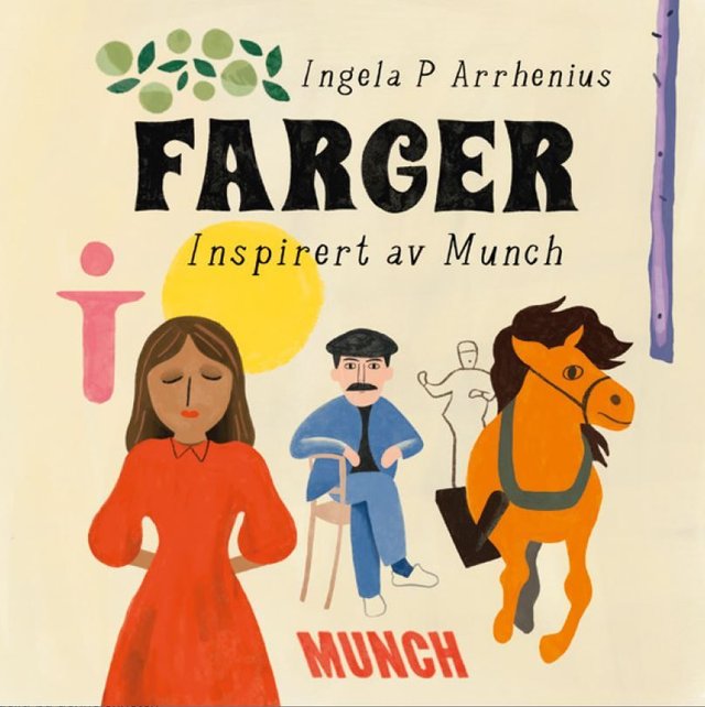 "Farger - inspirert av Munch" av Ingela P. Arrhenius