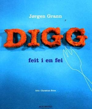 "Digg - feit i en fei" av Jørgen Gran