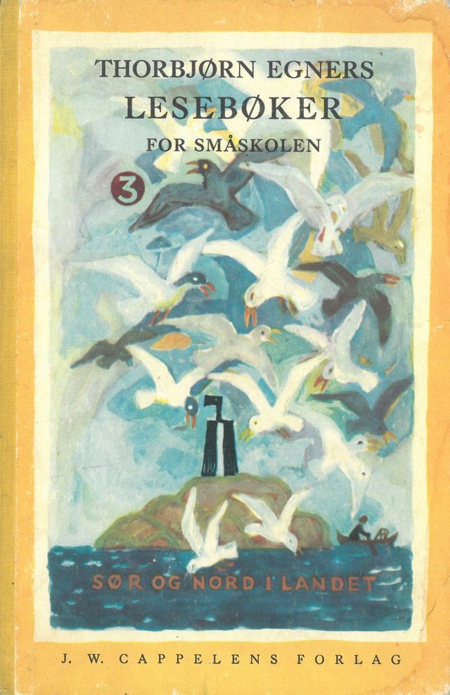 "Thorbjørn Egners lesebøker - 3. bok : sør og nord i landet" av Thorbjørn Egner