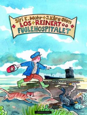 "Los-Reinert og fuglehospitalet" av Siri E. Mohr