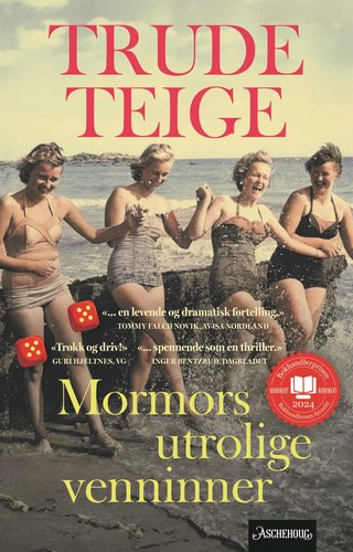 "Mormors utrolige venninner roman" av Trude Teige