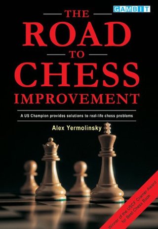 "The Road to Chess Improvement" av Alex Yermolinsky
