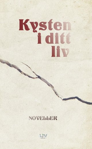 Kysten i ditt liv - noveller