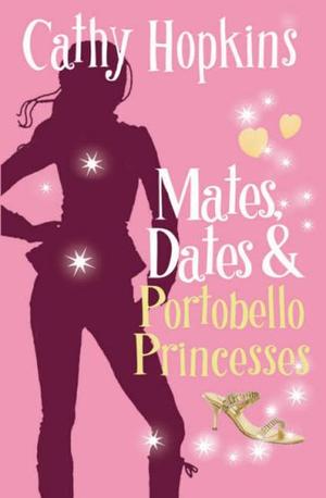 "Mates, Dates and Portobello Princesses Bk. 3 (Mates Dates)" av Cathy Hopkins
