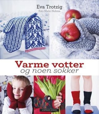 "Varme votter og noen sokker" av Eva Trotzig