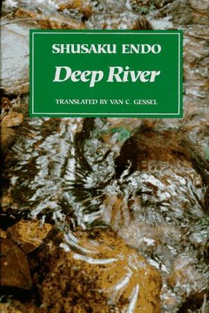 "Deep River" av Shusaku Endo