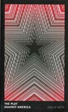 The plot against America ; The plot against America