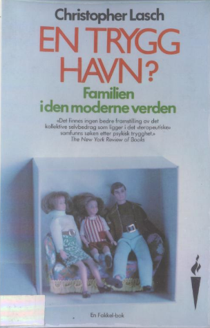 En trygg havn? Familien i den moderne verden