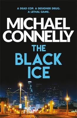 "The Black Ice" av Michael Connelly