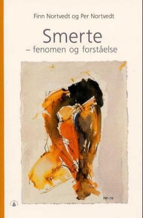 Smerte - fenomen og forståelse