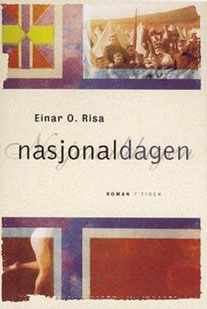 "Nasjonaldagen - roman" av Einar O. Risa