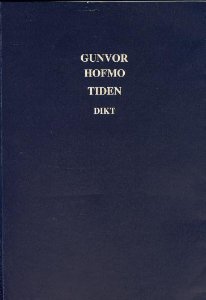 "Tiden" av Gunvor Hofmo