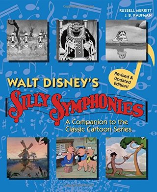 "Walt Disney's Silly Symphonies A Companion to the Classic Cartoon Series" av J.B. Kaufman