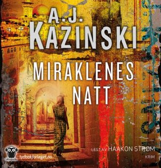 "Miraklenes natt" av A.J. Kazinski